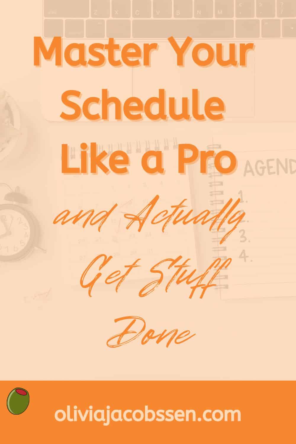 Master Your Schedule